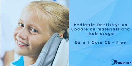 Pediatric Dentistry: An update on materials and their usage primary image
