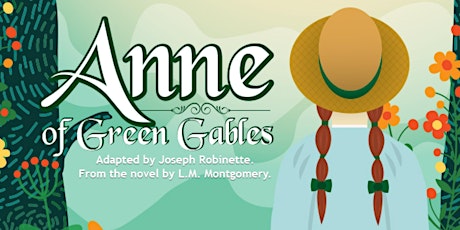 All Children’s Theater Presents: Anne of Green Gables