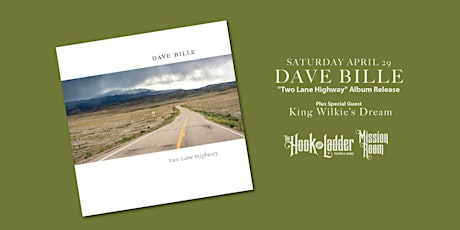Dave Bille  "Two Lane Highway" Album Release