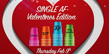 Single AF Party - American Junkie Valentines Edition