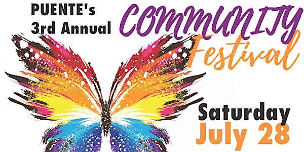 PUENTE's 3rd Annual Community Festival