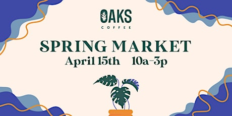 OAKS Spring Market