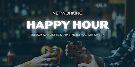 Networking Happy Hour Sparta