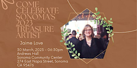 Celebrate City of Sonoma's 2023 Treasure Artist Jaime Love
