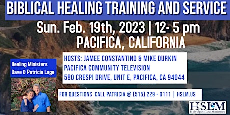 BIBLICAL HEALING TRAINING & SERVICE IN PACIFICA, CALIFORNIA