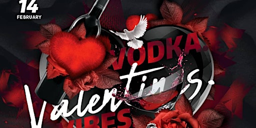 Valentines.Vodka.Vibes. @ The Genre