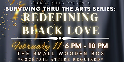 Surviving Through the Arts: Redefining Black Love