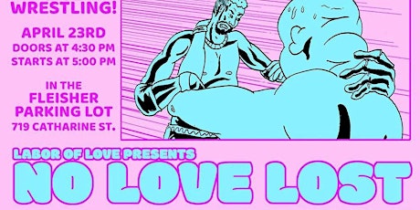 Labor of Love presents "No Love Lost"