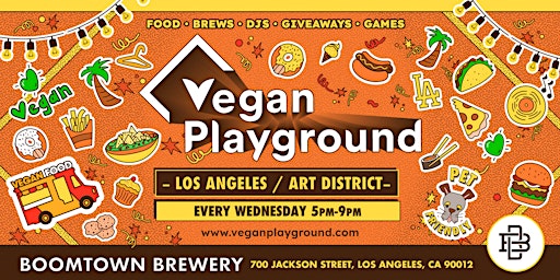 Vegan Playground LA Arts District - Boomtown Brewery - February 8, 2023