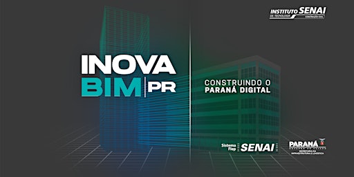 Inova BIM PR  I | Construindo o Paraná Digital