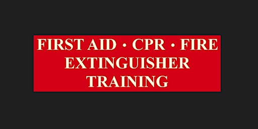 Image principale de First Aid/CPR/Fire Extinguisher Training
