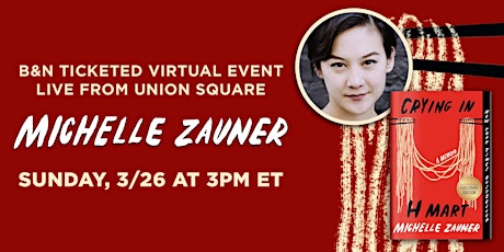 B&N Virtually Presents: Michelle Zauner discusses CRYING IN H MART