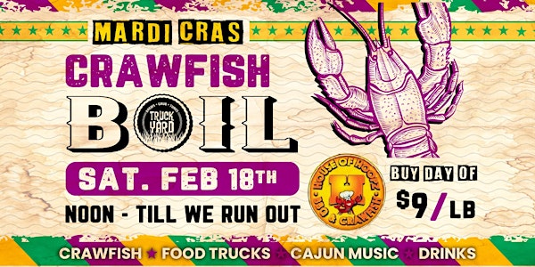 Mardi Cras Crawfish Boil @ Truck Yard Houston