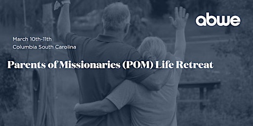 POM Life Retreat for Parents of Missionaries-South Carolina Conference