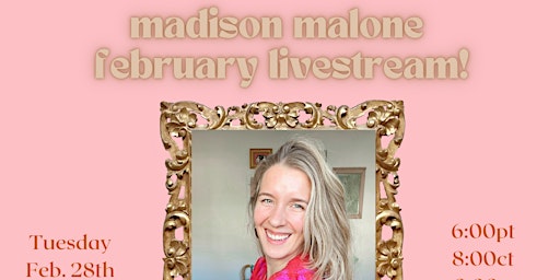 Madison Malone's February Bimonthly Livestream on Facebook Live!