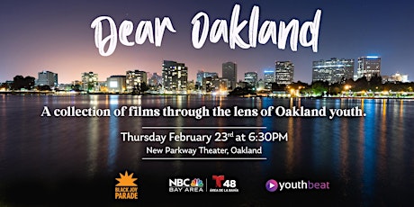 Dear Oakland: A Collection Of Films Through the Lens of Oakland Youth