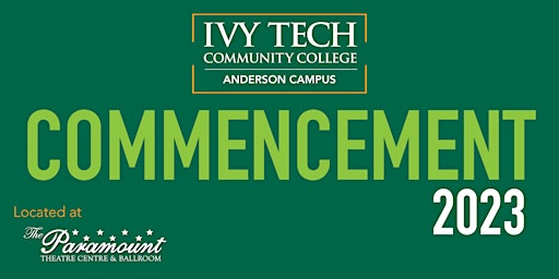 Ivy Tech Anderson Commencement Ceremony 2023