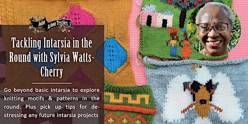 Tackling Intarsia in the Round with Sylvia Watts-Cherry primary image