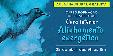 Imagem principal do evento Aula Inaugural Gratuita - Cura Interior Alinhamento Energético