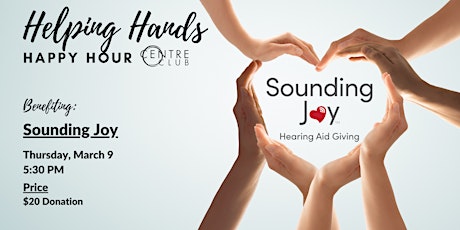 Helping Hands Happy Hour for Sounding Joy  Hearing Aid Giving