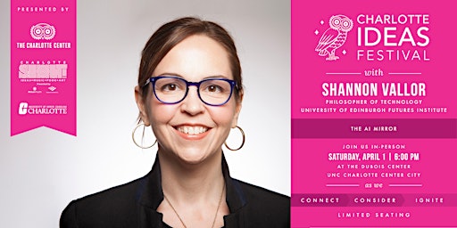 Charlotte Ideas Festival presents Shannon Vallor