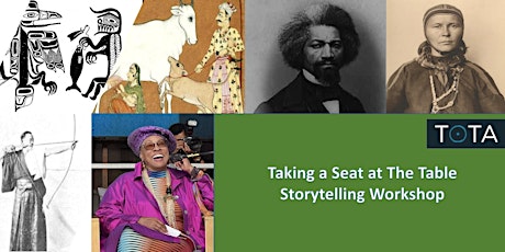 Taking a Seat at The Table - A Storytelling Workshop