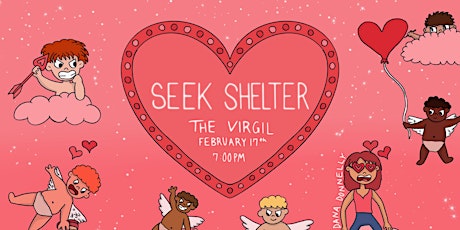 Seek Shelter: A Comedy Variety Show