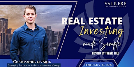 Real Estate Investing Made Simple with Chris Levarek