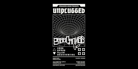 ORGANIZED GRIME PRESENTS: UNPLUGGED