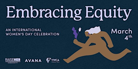 Embracing Equity: An International Women's Day Celebration