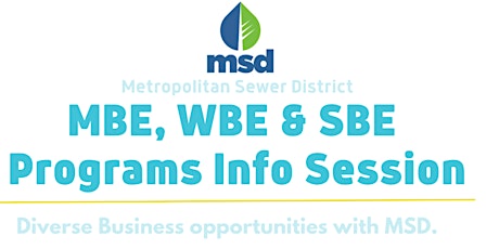 MSD MBE, WBE and SBE Program Information Session