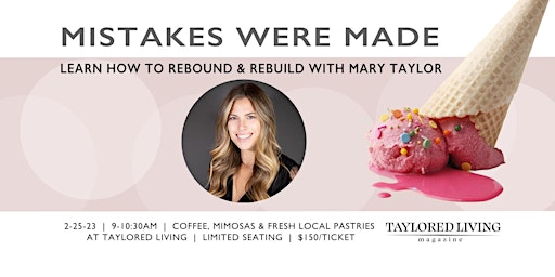 Mistakes Were Made - Learn how to rebound and rebuild your business.