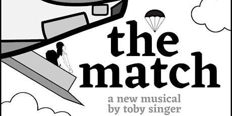 An Exclusive Reading of "The Match," A New Musical By Toby Singer