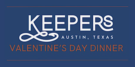 KEEPERS Valentine's Day Dinner