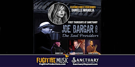 Joe Bargar & The Soul Providers feat. Danielle Miraglia