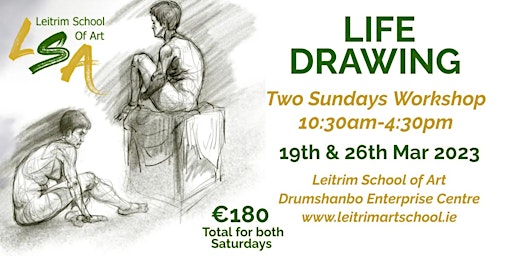 Life Drawing Workshop,  2 Sundays, 10:30am-4:30pm, 19th & 26th Mar 2023