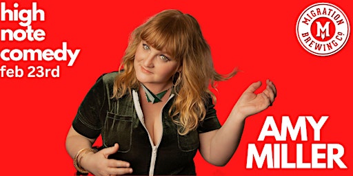 High Note Comedy Presents: Amy Miller
