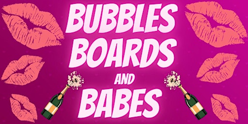 Bubbles, Boards & Babes- Charcuterie Class