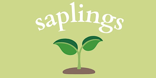 Saplings - a program for preschool families!  primärbild