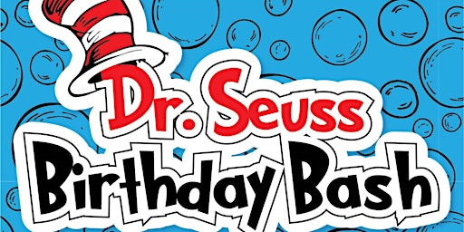 Kickoff  for Reading Month with a Dr. Seuss Birthday Celebration