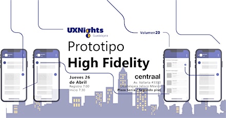 Imagen principal de UX NIGHTS VOL. XX Prototipo High Fidelity