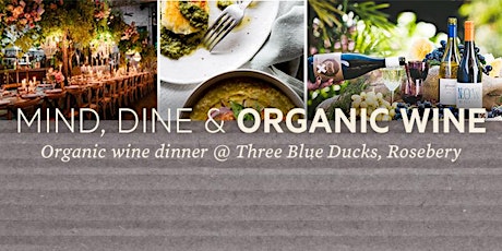 Mind, Dine & Organic Wine primary image