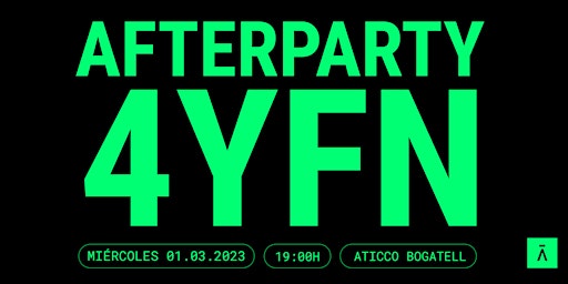 Afterparty 4YFN
