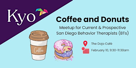 Coffee & Donuts with Kyo - Meetup for Current & Prospective Behavior Therap