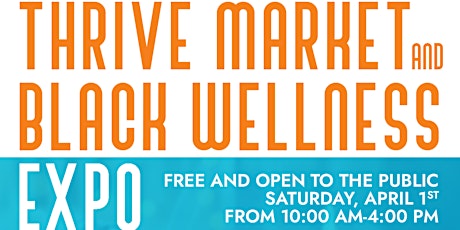Creative Suitland presents THRIVE Market & Black Wellness Expo