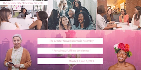 Greater Newark Women’s Assembly٠March 3, 4, and 5, 2023