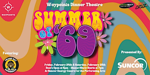 'Summer of 69' Waypoints Dinner Theatre - FRIDAY NIGHT