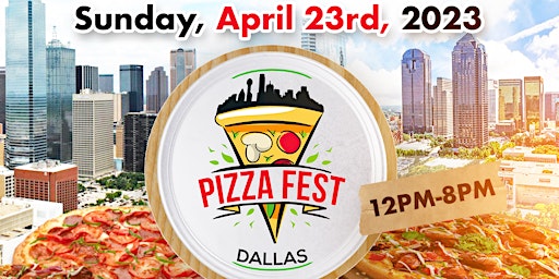 Dallas Pizza Fest 2023