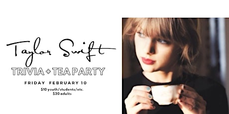 Taylor Swift Trivia Tea Party