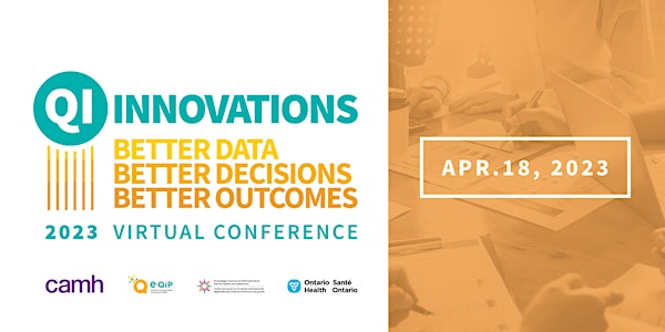 QI Innovations: Better Data, Better Decisions, Better Outcomes
